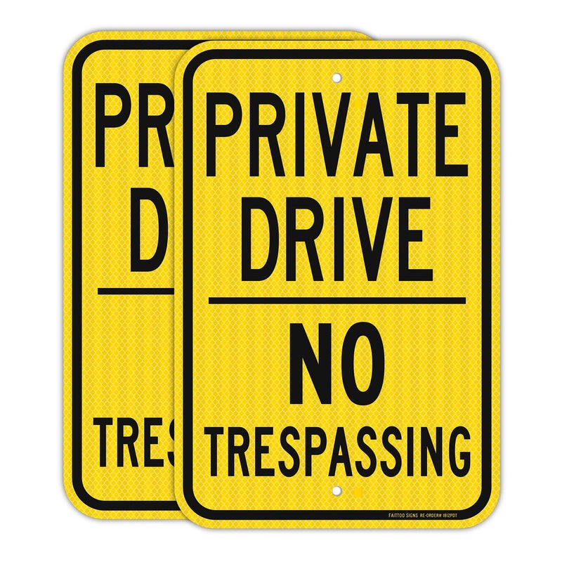 Faittoo 2 Pack Private Drive Sign, 18 x 12 Inches Engineer Grade Reflective Sheeting Rust Free Aluminum, Weather Resistant, Waterproof, Durable Ink, Easy to Mount,Outdoor Use - Image 1
